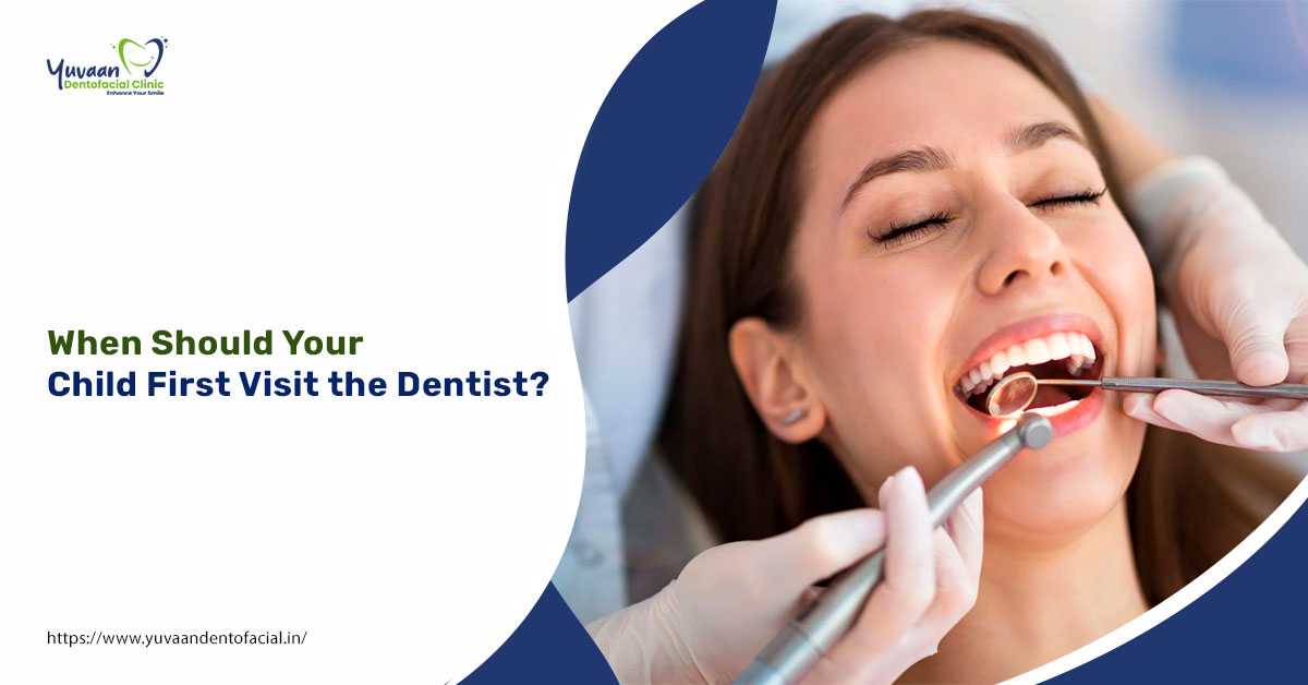 When Should Your Child First Visit the Dentist?